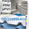 Harga Atap uPVC Alderon